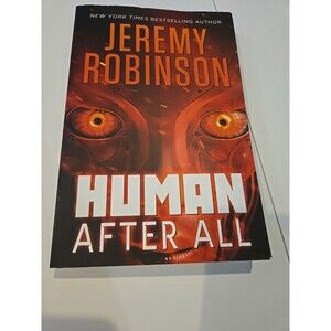 Human After All, Robinson, Jeremy. Paperback